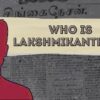 Who is Lakshmikanthan?